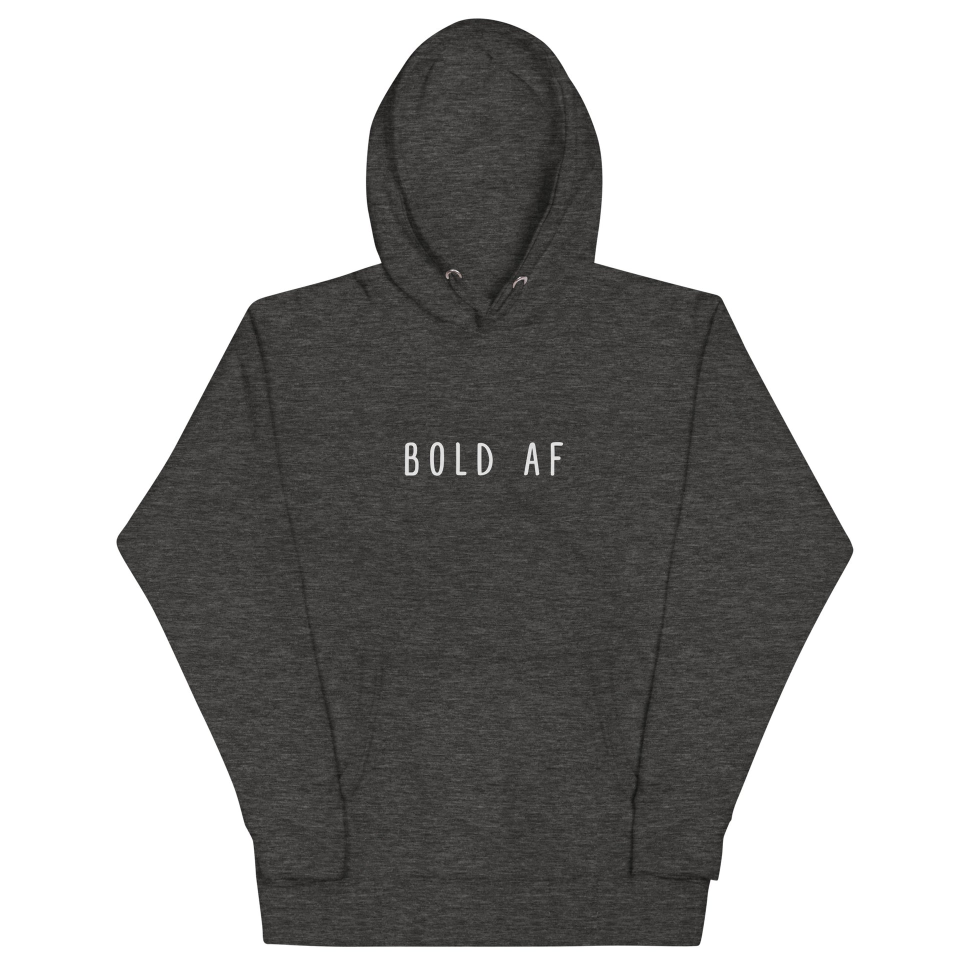 Bold AF hoodie - charcoal heather