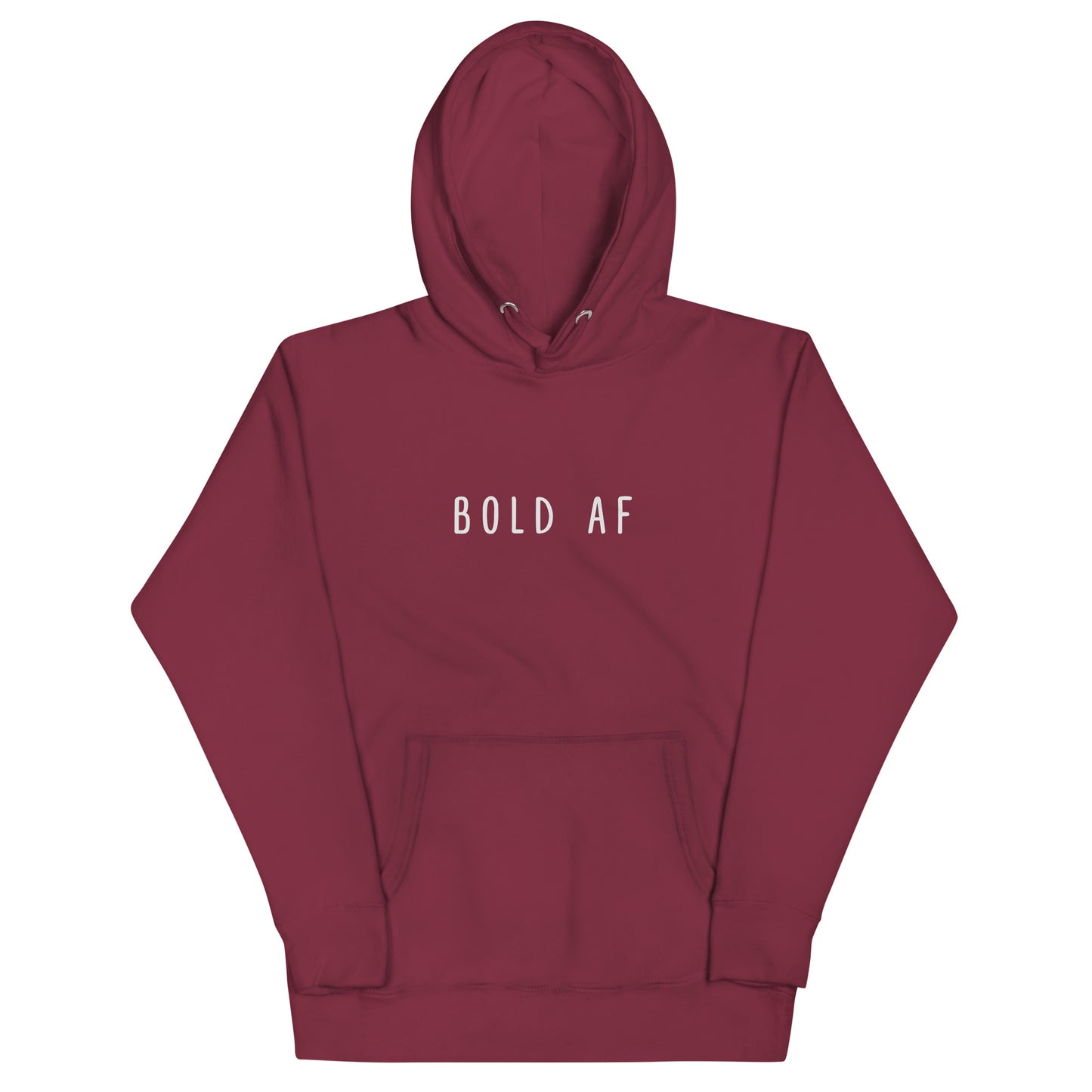 Bold AF hoodie - maroon