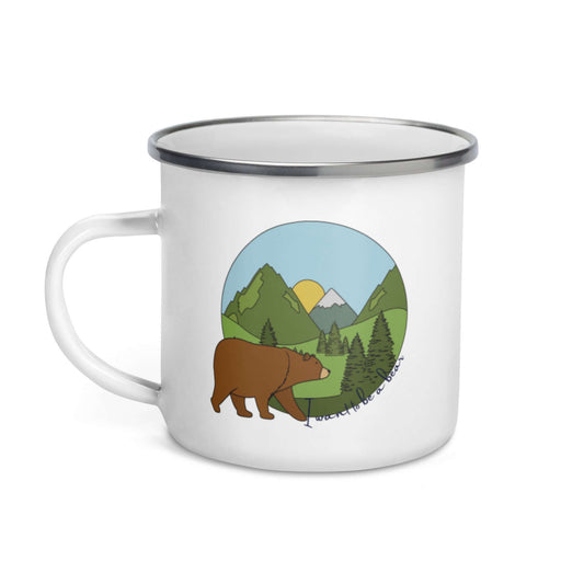 I want to be a bear enamel mug ,front