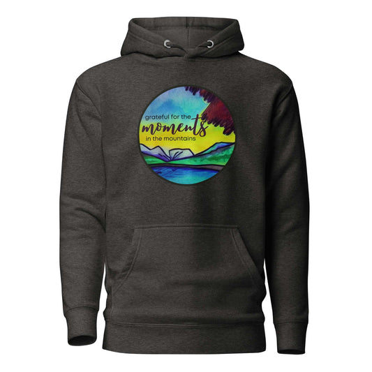 mountain themed apparel: grateful for the moments in the mountains hoodie, charcoal heather