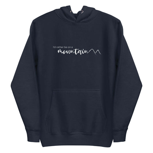 mountain themed apparel: I'd rather be on a mountain hoodie, navy